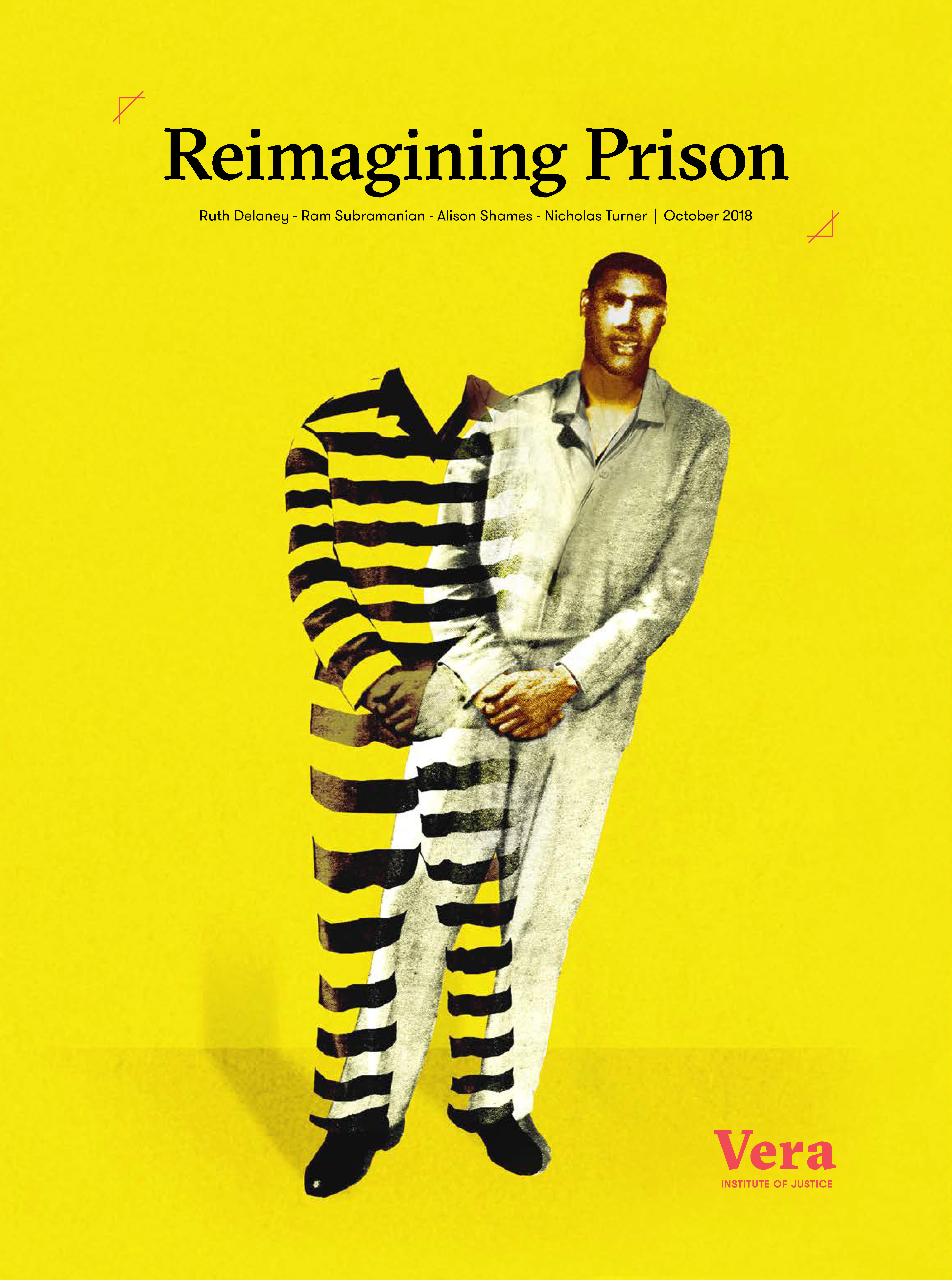 Reimagining Prison Vera Institute of Justice
